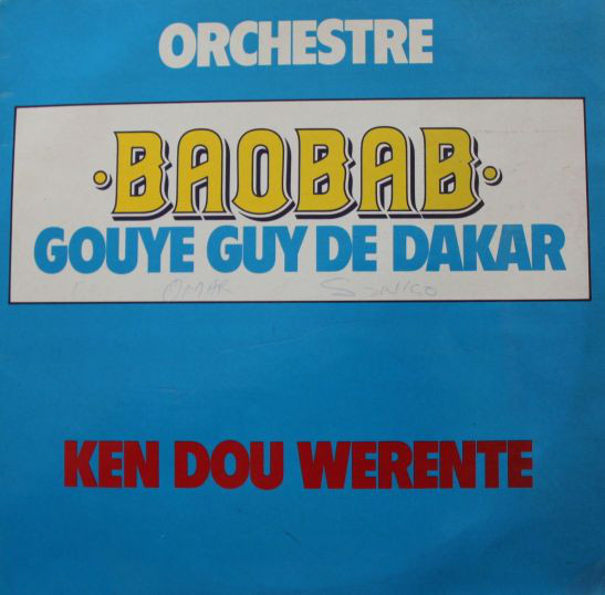 Orchestra Baobab: Ken Dou Werente (1982)